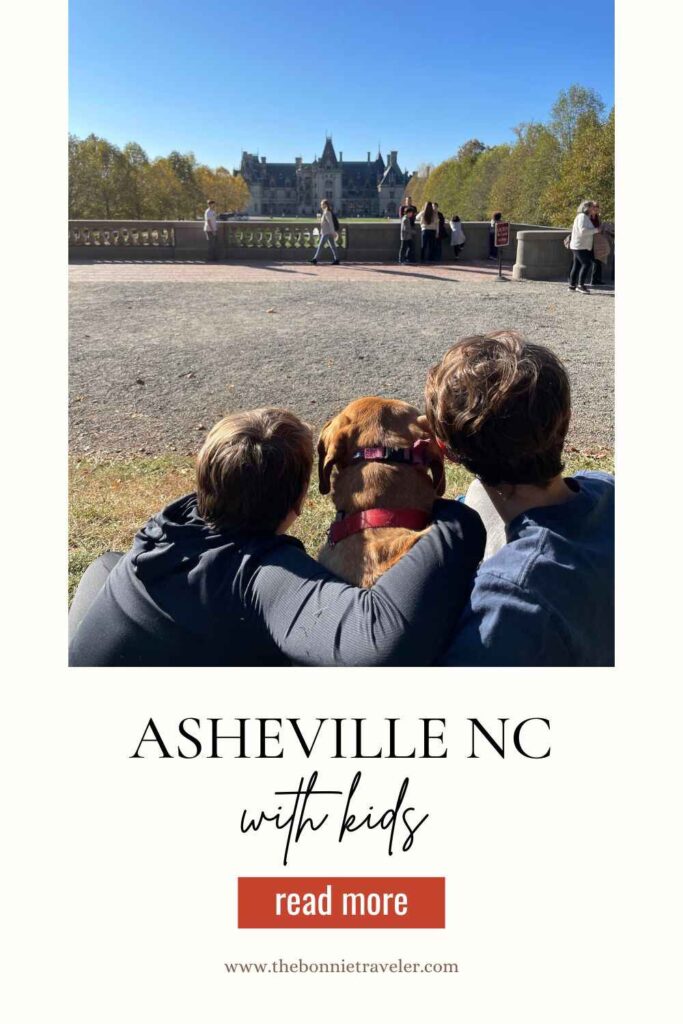 Family Weekend Getaway in Asheville Pin, Biltmore with Kids