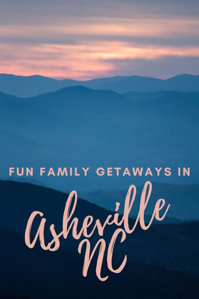 Fun family getaways in Asheville, NC, sunset mountains